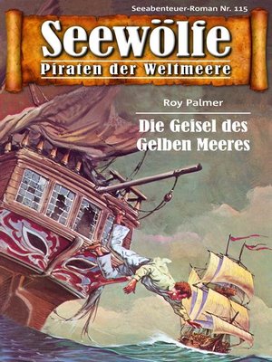 cover image of Seewölfe--Piraten der Weltmeere 115
